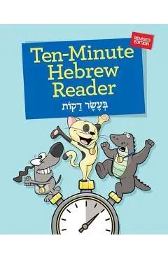 Ten-Minute Hebrew Reader Revised - Behrman House