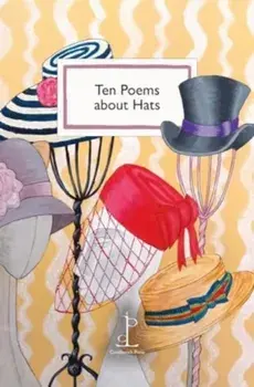Ten Poems about Hats, Paperback/Various Authors