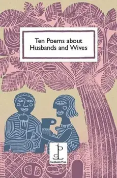 Ten Poems about Husbands and Wives, Paperback/***