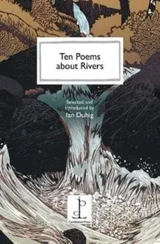 Ten Poems about Rivers, Paperback/***