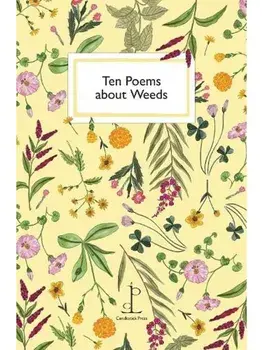 Ten Poems about Weeds, Paperback/***