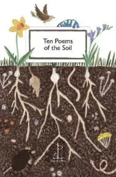 Ten Poems of the Soil, Paperback/Various Authors
