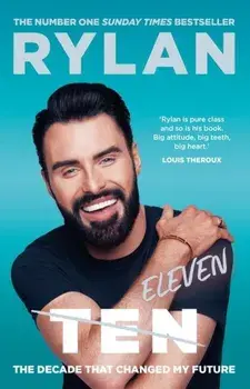 TEN: The decade that changed my future, Paperback/Rylan Clark