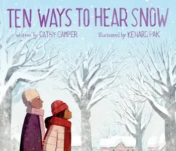 Ten Ways to Hear Snow, Hardback/Cathy Camper