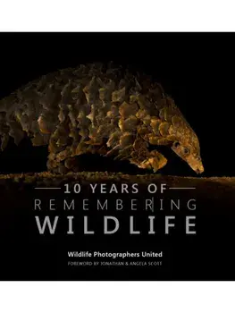 Ten Years of Remembering Wildlife, Hardback/***