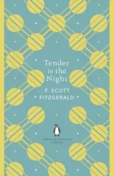 Tender is the Night, Paperback/F. Scott Fitzgerald