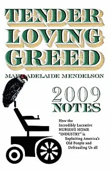 Tender Loving Greed - 2009 Notes, Paperback/Mary Adelaide Mendelson