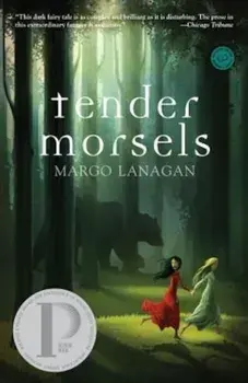 Tender Morsels, Paperback/Margo Lanagan