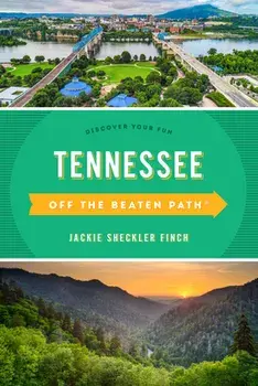 Tennessee Off the Beaten Path(r): Discover Your Fun, Paperback/Jackie Sheckler Finch
