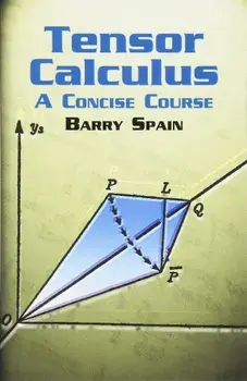 Tensor Calculus: A Concise Course, Paperback/Barry Spain