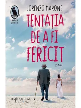 Tentatia de a fi fericit/Lorenzo Marone