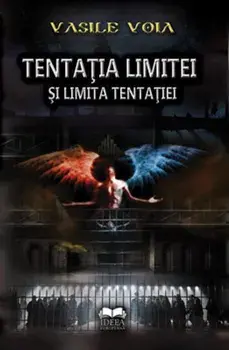 Tentatia limitei si limita tentatiei/Vasile Voia