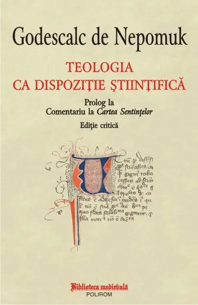 Teologia ca dispozitie stiintifica. Prolog la Comentariu la Cartea Sentintelor