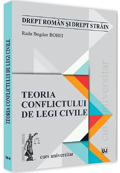 Teoria conflictului de legi civile | Radu Bogdan Bobei