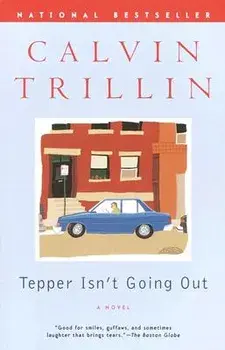 Tepper Isn't Going Out, Paperback/Calvin Trillin