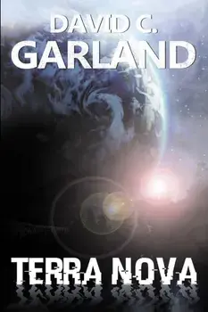 Terra Nova, Paperback/David C. Garland