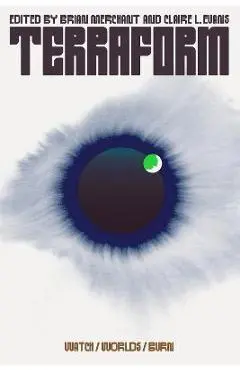 Terraform: Watch/Worlds/Burn - Brian Merchant