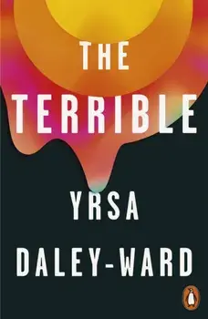 Terrible, Paperback/Yrsa Daley-Ward