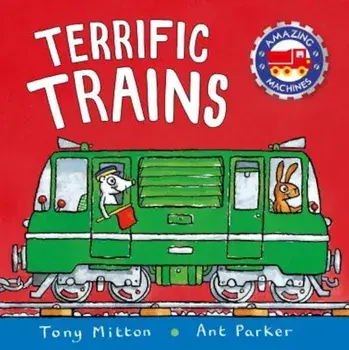 Terrific Trains, Paperback/Tony Mitton