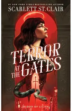 Terror at the Gates - Scarlett St Clair