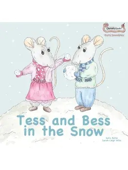 Tess and Bess in the Snow, Paperback/Sally Bates