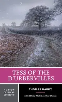 Tess of the d'Urbervilles. A Norton Critical Edition, Paperback/Thomas Hardy