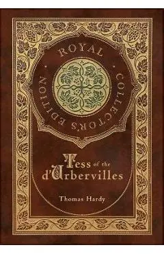 Tess of the d'Urbervilles (Royal Collector's Edition) (Case Laminate Hardcover with Jacket) - Thomas Hardy