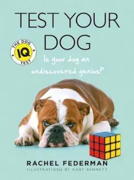Test Your Dog, Paperback/Rachel Federman