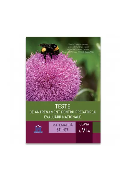 Teste de antrenament pentru pregatirea evaluarii nationale - Clasa a VI-a. Matematica si stiinte