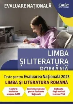 Teste pentru Evaluarea Nationala 2023. Limba si literatura romana/Andreea Nistor, Ileana Popescu, Luminita Preda, Anca Serban
