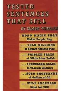 Tested Sentences That Sell, Paperback/Elmer Wheeler