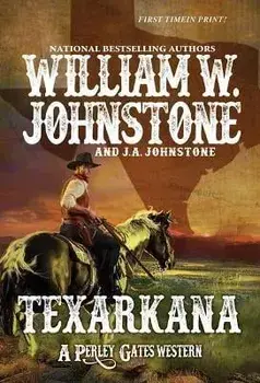 Texarkana, Paperback/William W. Johnstone