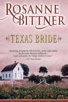 Texas Bride, Paperback/Rosanne Bittner