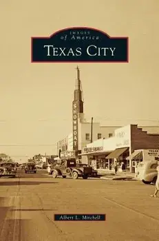 Texas City, Hardcover/Albert L. Mitchell