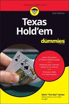 Texas Hold'em For Dummies, 2nd Edition, Paperback/M Harlan