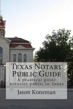 Texas Notary Public Guide: A practical guide for notaries public in Texas, Paperback/Rachel N. Collins Jd