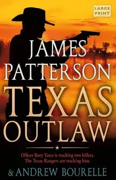 Texas Outlaw, Paperback/James Patterson