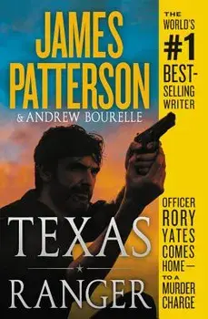 Texas Ranger, Paperback/James Patterson