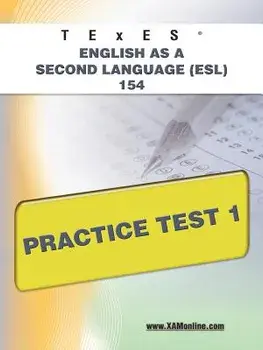 TExES English as a Second Language (Esl) 154 Practice Test 1, Paperback/Sharon A. Wynne