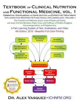 Textbook of Clinical Nutrition and Functional Medicine, Vol. 1: Essential Knowledge for Safe Action and Effective Treatment, Paperback/Alex Vasquez