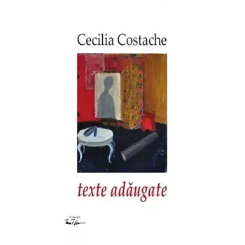Texte adaugate/Cecilia Costache