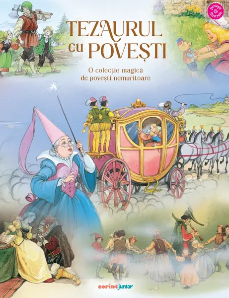Tezaurul cu povești. O colecție magică de povești nemuritoare