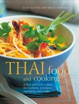 Thai Food & Cooking, Paperback/Judy & Johnson, Becky Bastyra