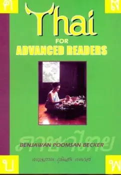 Thai for Advanced Readers, Paperback/Benjawan Poomsan Becker