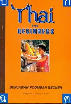 Thai for Beginners, Paperback/Benjawan Poomsan Becker