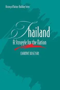 Thailand: A Struggle for the Nation, Paperback/Charnvit Kasetsiri