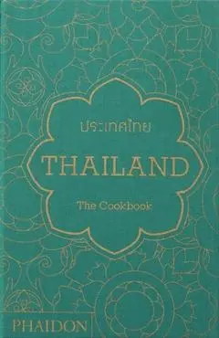 Thailand: The Cookbook - Jean-pierre Gabriel