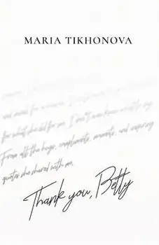 Thank You, Betty, Paperback/Maria Tikhonova