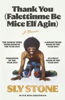 Thank You (Falettinme Be Mice Elf Agin). The Sunday Times Music Book of the Year, Paperback/Sly Stone