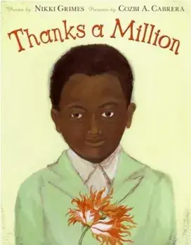 Thanks a Million/Nikki Grimes